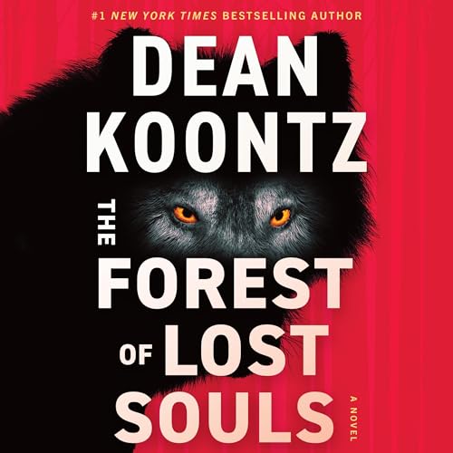 The Forest of Lost Souls Audiobook by Dean Koontz